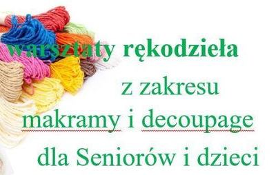 Zdjęcie do WARSZTATY RĘKODZIEŁA